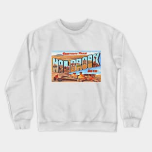 Greetings from Holbrook Arizona, Vintage Large Letter Postcard Crewneck Sweatshirt